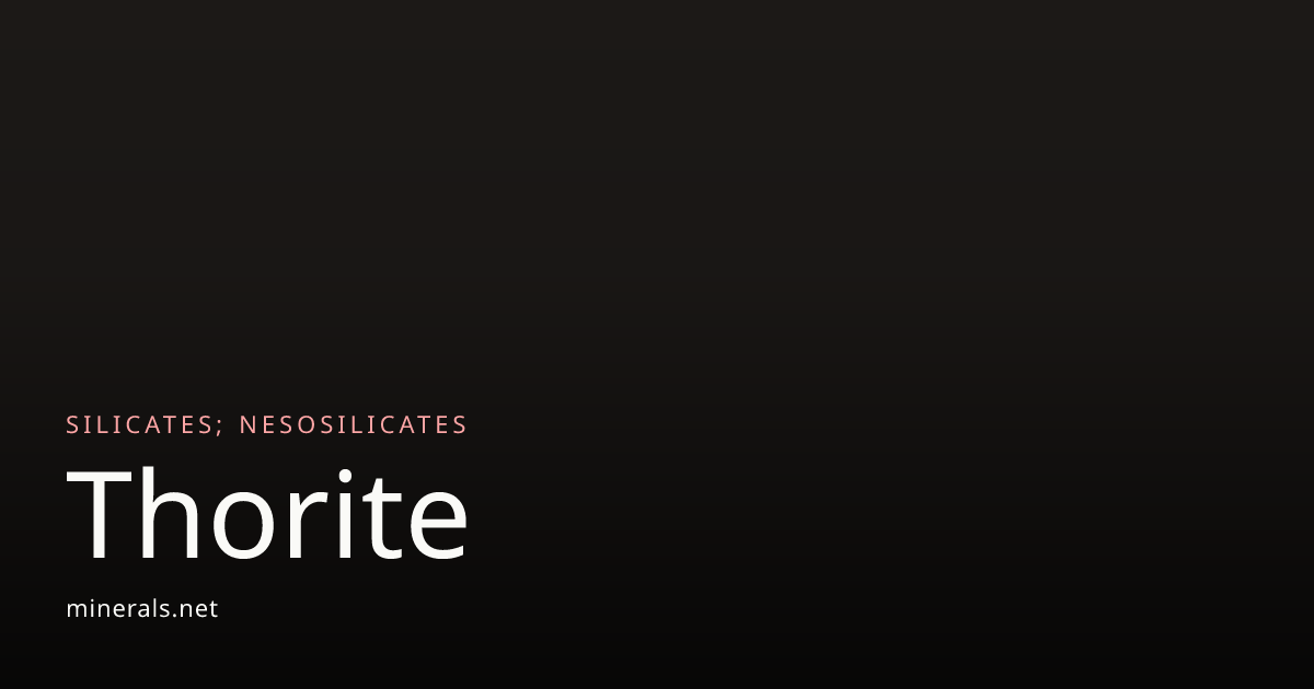 Thorite: The mineral Thorite information and pictures · Minerals.net